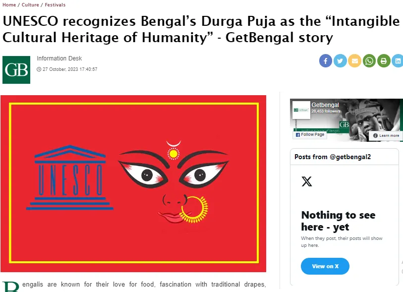 Intangible Culture Heritage of Humanity এর লিস্টে যুক্ত করে দেয়। ইউনেস্কো মানে যে, দূর্গাপূজা শুধু বাংলায় নয় সম্পূর্ন বিশ্বের অমূল্য ধর্মীয় উৎসবগুলির মধ্যে 